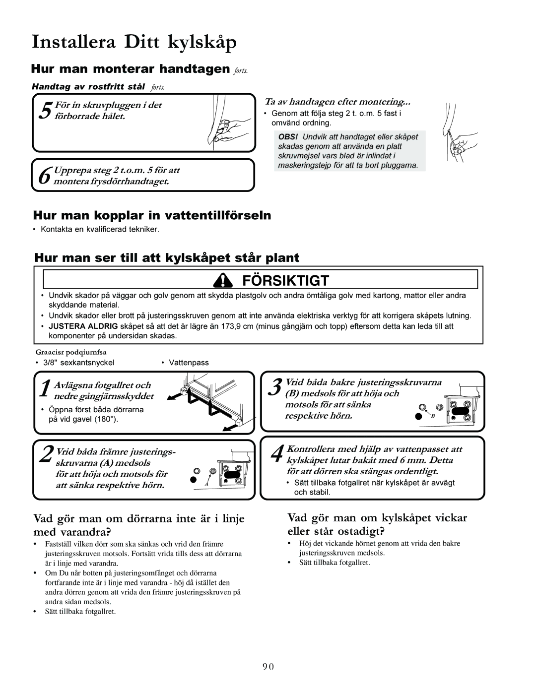 Amana XRSS287BW, XRSS287BB manual Hur man monterar handtagen forts, Hur man kopplar in vattentillförseln 