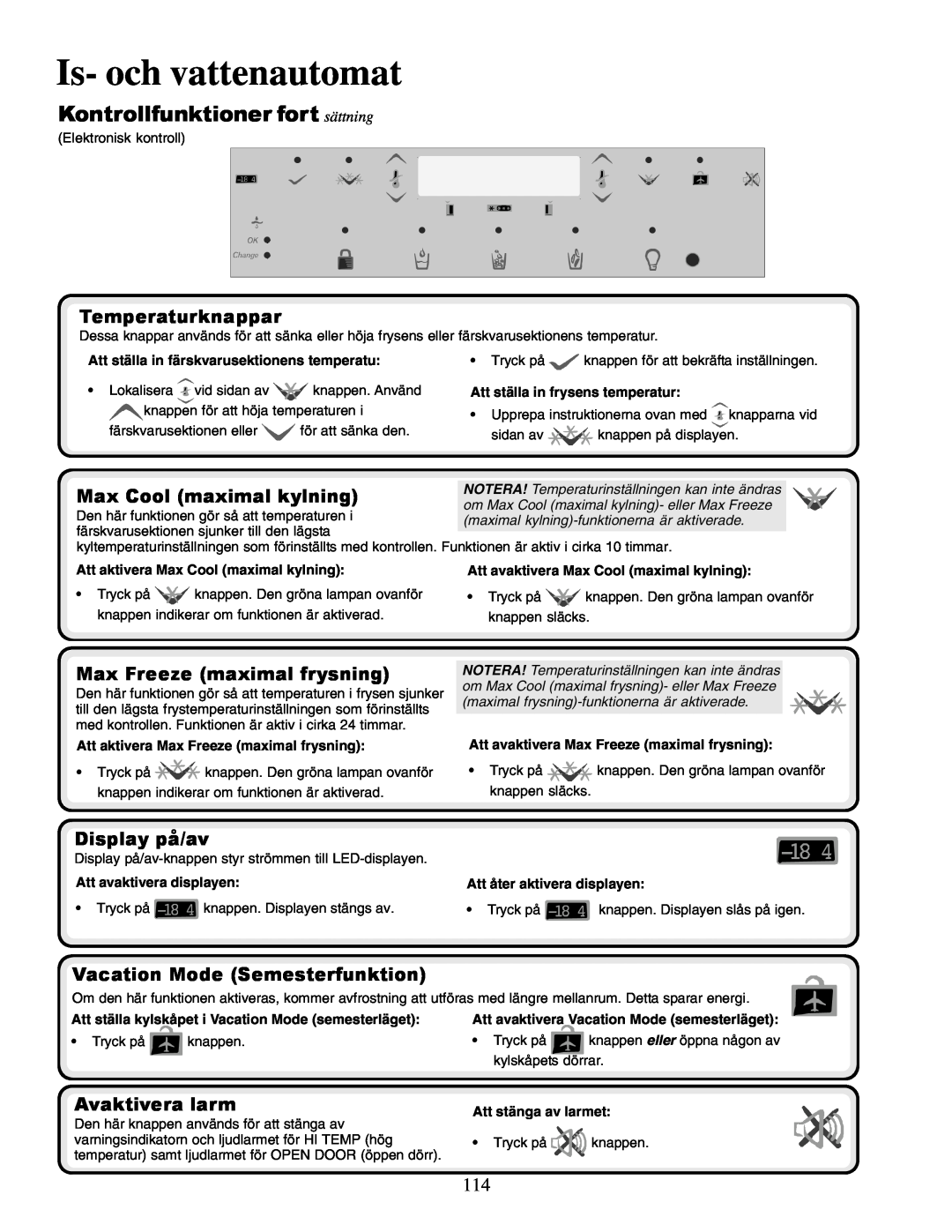 Amana XRSS267BW Kontrollfunktioner fort sättning, Temperaturknappar, Max Cool maximal kylning, Max Freeze maximal frysning 