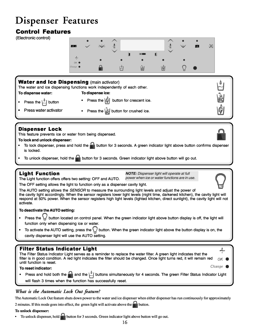 Amana XRSS687BB, XRSS267BB Water and Ice Dispensing main activator, Light Function, Dispenser Features, Control Features 