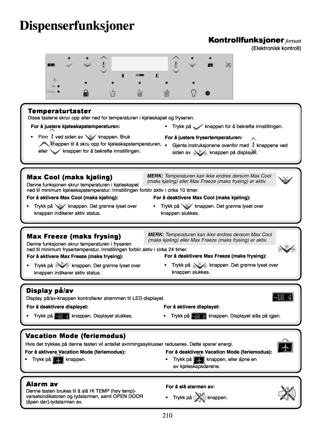 Amana XRSS267BW Kontrollfunksjoner fortsatt, Temperaturtaster, Max Cool maks kjøling, Max Freeze maks frysing, Alarm av 