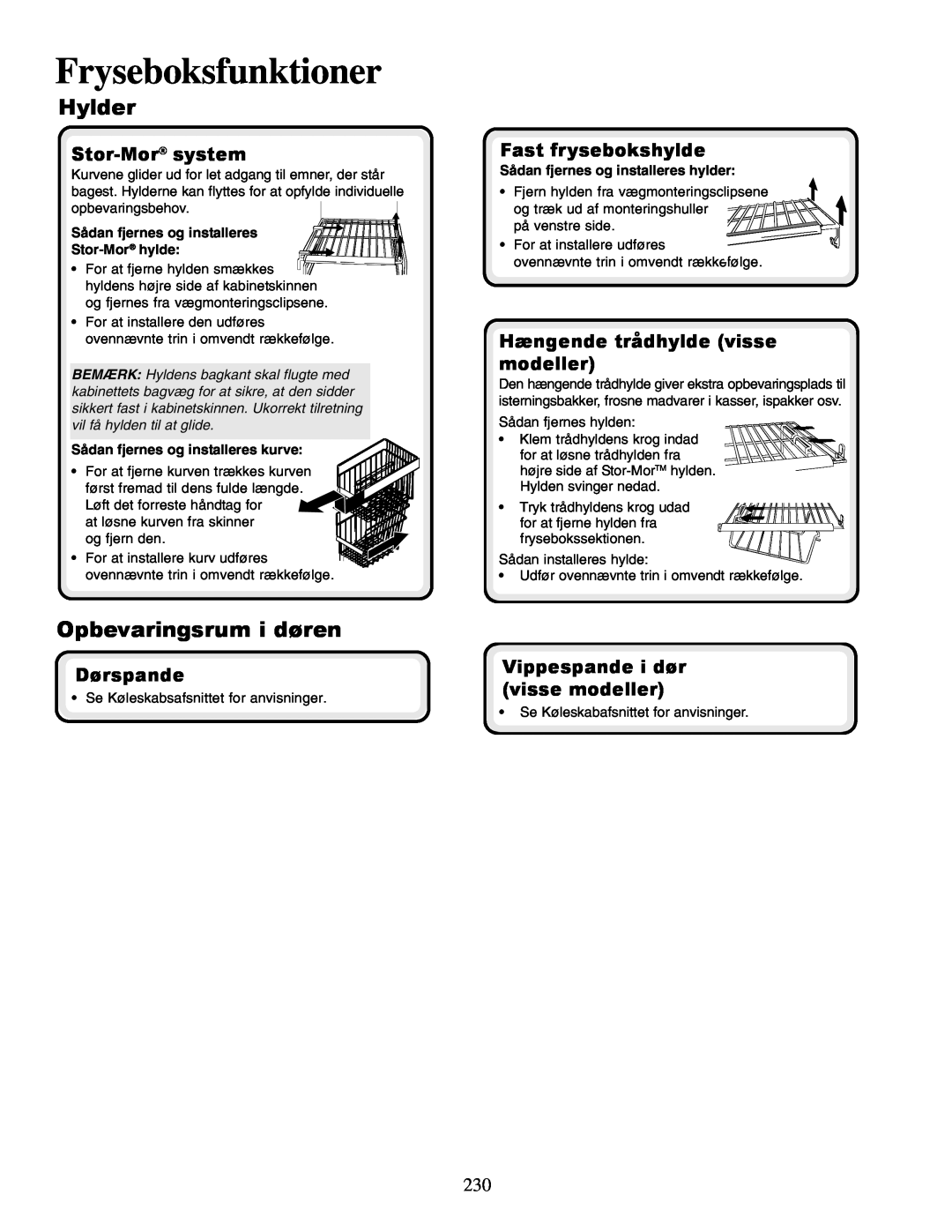 Amana XRSS267BW Hylder, Stor-Mor system, Fast frysebokshylde, Hængende trådhylde visse modeller, Fryseboksfunktioner 