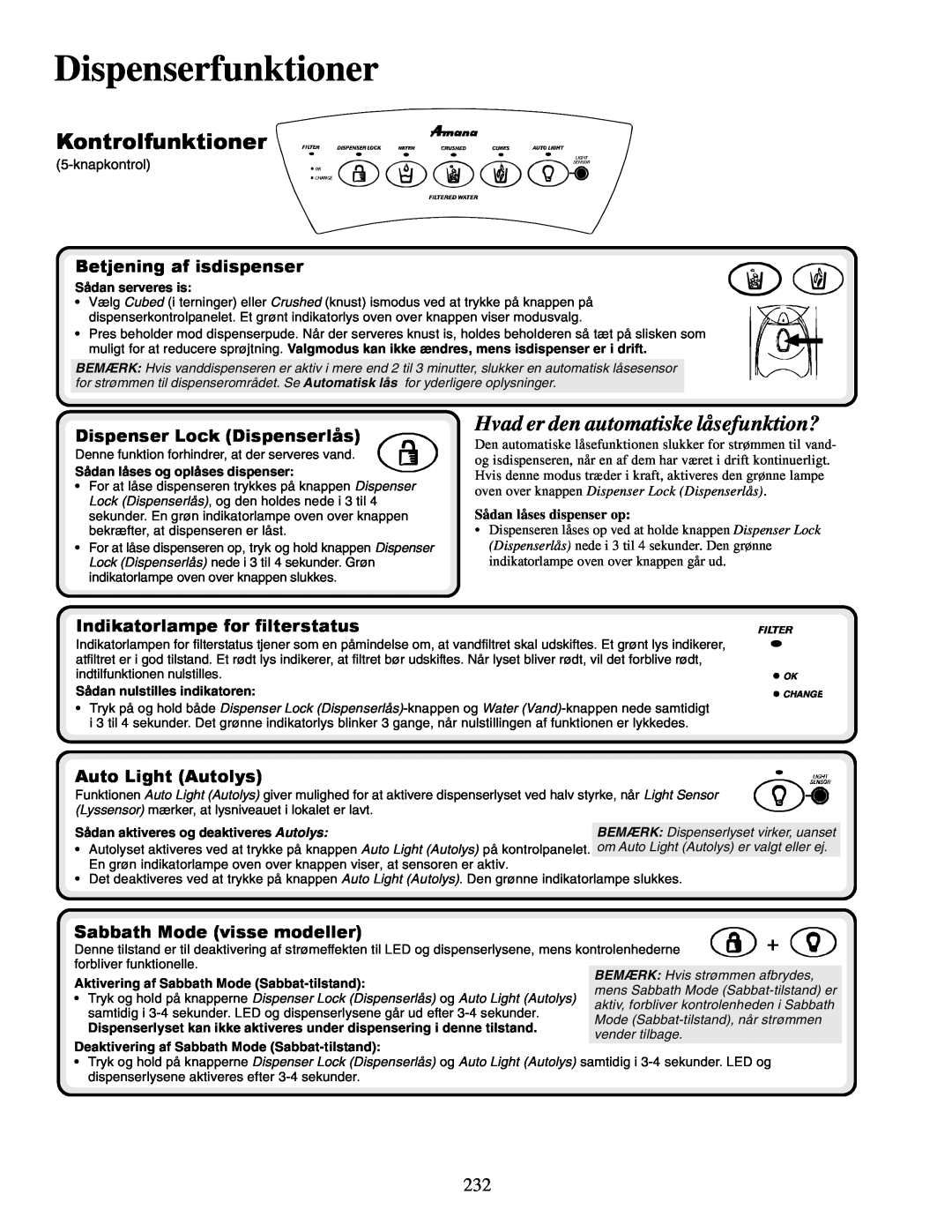 Amana XRSS687BB Kontrolfunktioner, Hvad er den automatiske låsefunktion?, Dispenserfunktioner, Betjening af isdispenser 