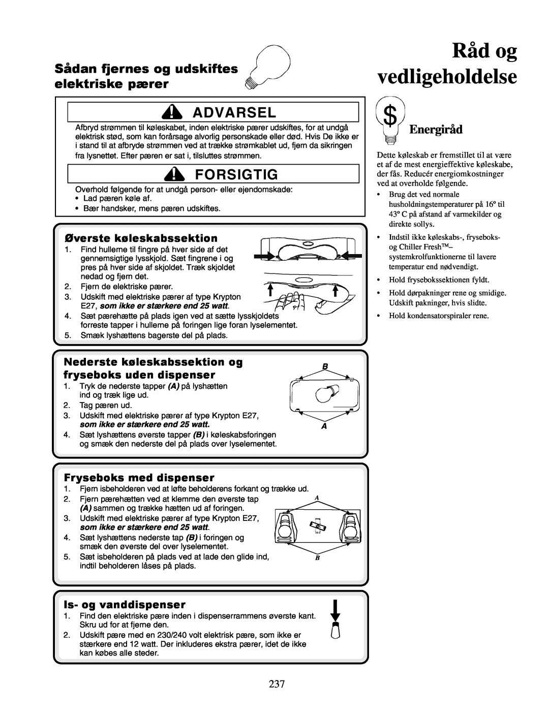 Amana XRSS267BB Sådan fjernes og udskiftes elektriske pærer, Energiråd, Øverste køleskabssektion, fryseboks uden dispenser 