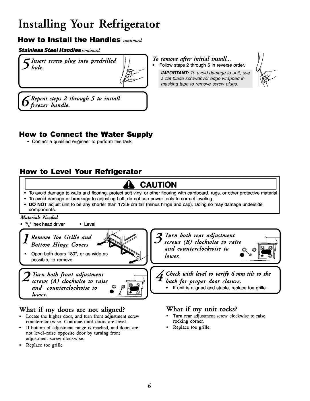 Amana XRSS267BW How to Install the Handles continued, How to Connect the Water Supply, How to Level Your Refrigerator 