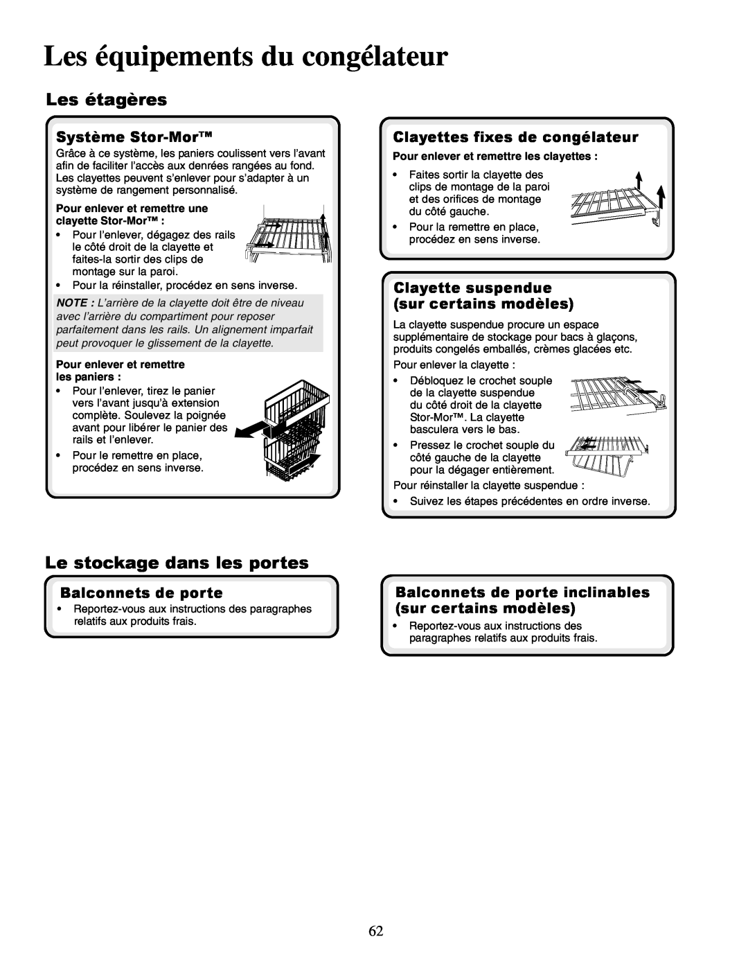 Amana XRSS267BW Les étagères, Système Stor-Mor, Clayettes fixes de congélateur, Clayette suspendue sur certains modèles 