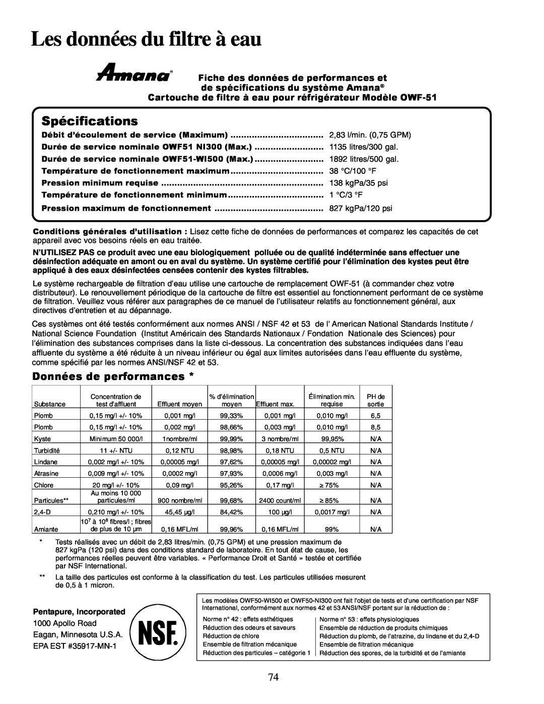 Amana XRSS267BW Les données du filtre à eau, Spécifications, Données de performances, 2,83 l/min. 0,75 GPM, litres/300 gal 