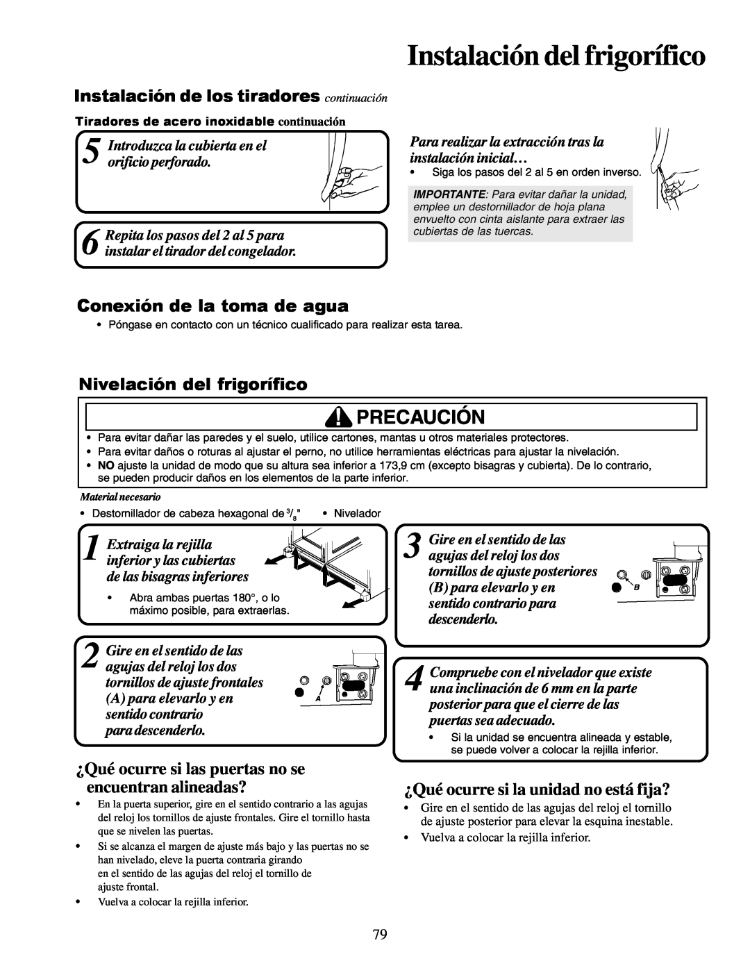 Amana XRSR687BW, XRSS687BB Conexión de la toma de agua, Nivelación del frigorífico, ¿Qué ocurre si la unidad no está fija? 