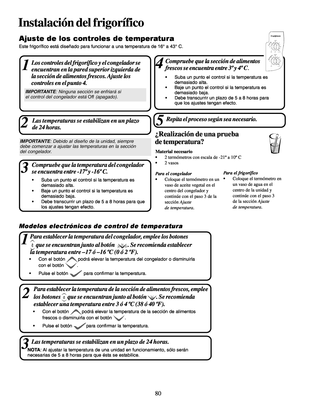 Amana XRSS687BB, XRSS267BB, XRSS267BW Ajuste de los controles de temperatura, ¿Realización de una prueba de temperatura? 