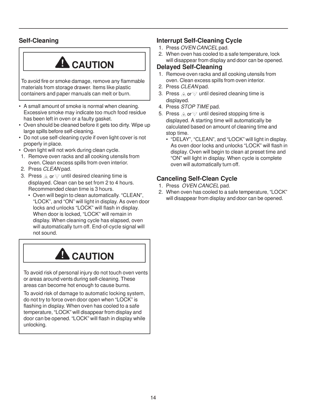 Amana ZRRC8000, ZRTC8500 owner manual Interrupt Self-Cleaning Cycle, Delayed Self-Cleaning, Canceling Self-Clean Cycle 