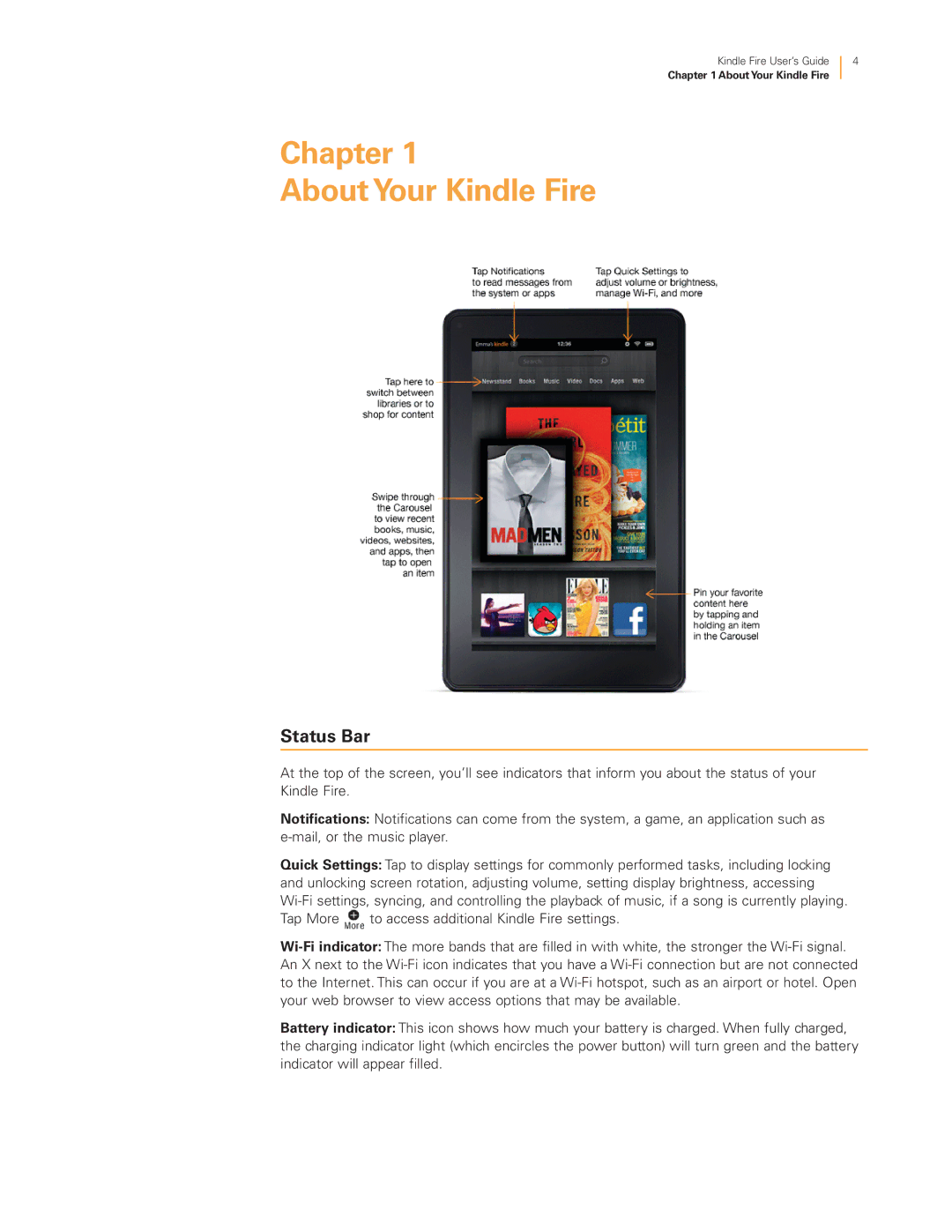 Amazon B00BWYQ9YE, B00BHJRYYS, B008GFREAU, B0083PWAPW, B008GFRE5A, B008RV6V3E manual About Your Kindle Fire, Status Bar 