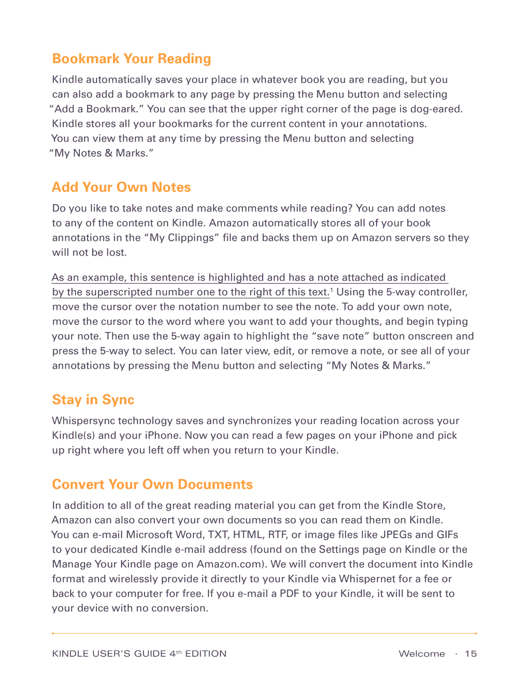 Amazon D00701, D00511 manual Bookmark Your Reading, Add Your Own Notes, Stay in Sync, Convert Your Own Documents 