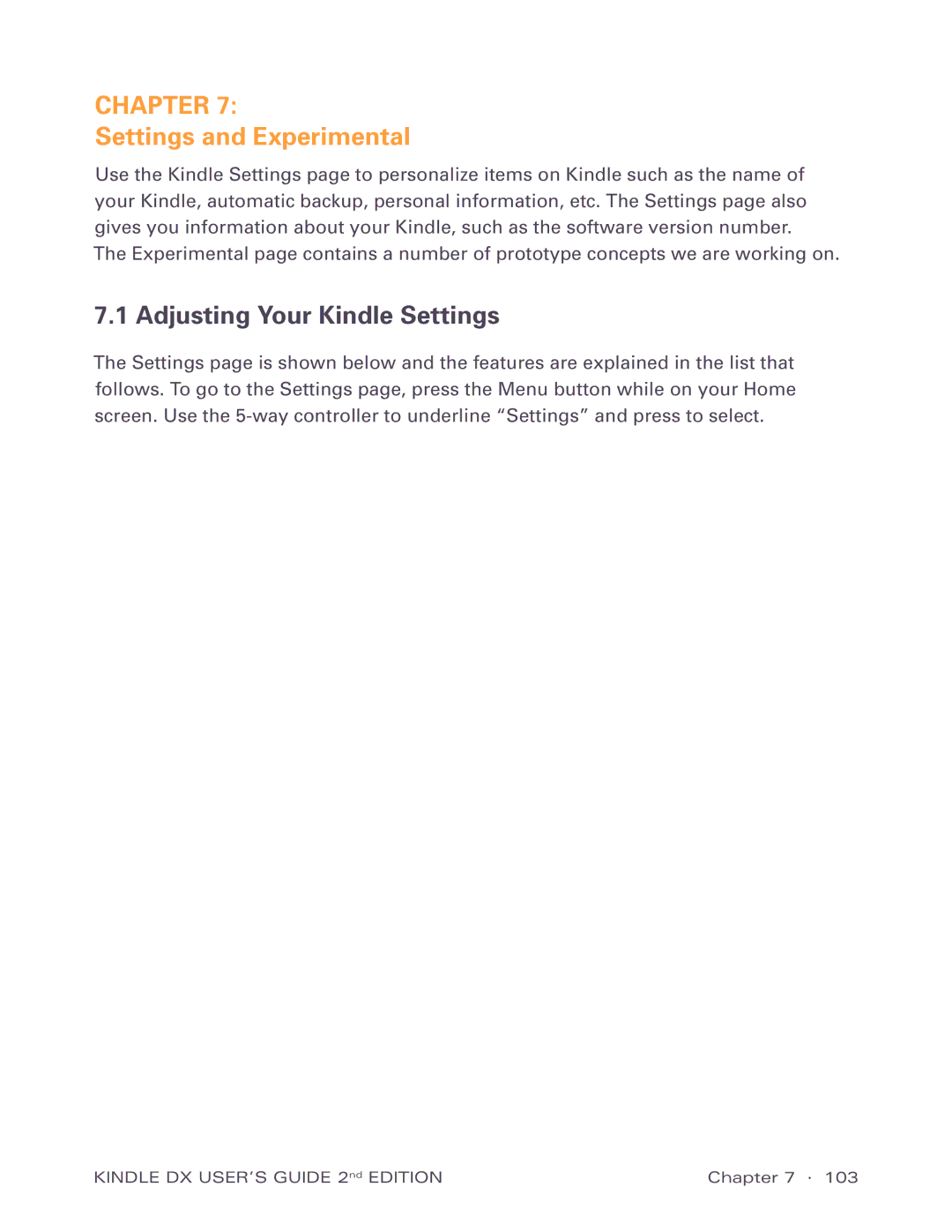 Amazon D00611, D00801 manual Settings and Experimental, Adjusting Your Kindle Settings 