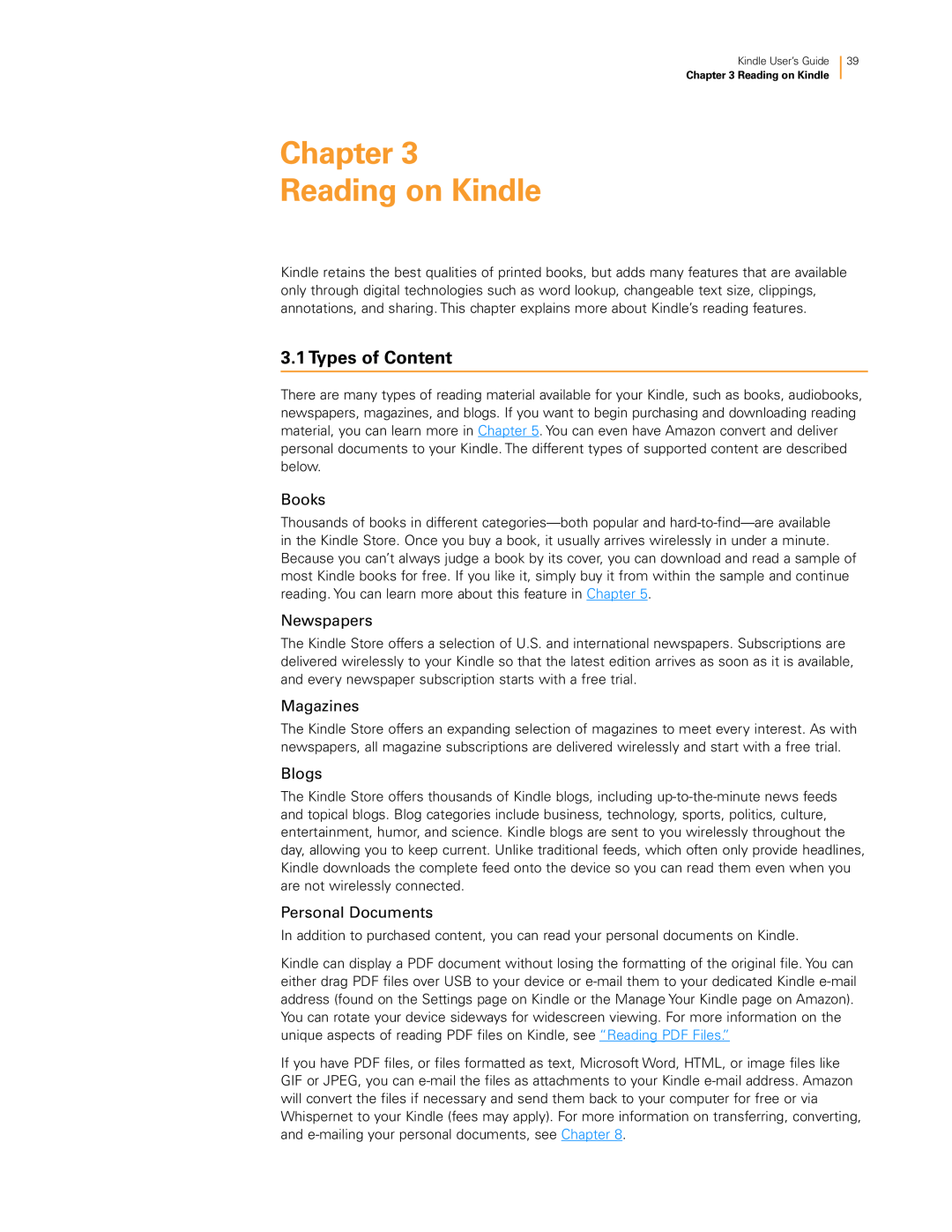 Amazon KNDKYBRD3G Chapter Reading on Kindle, Types of Content, Books, Newspapers, Magazines, Blogs, Personal Documents 
