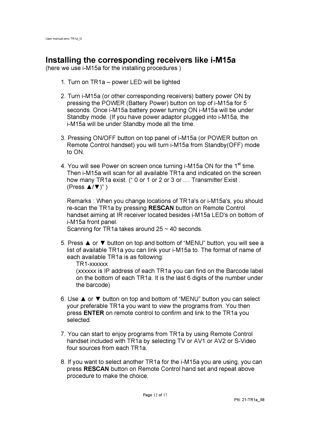 AMC TR1a user manual Installing the corresponding receivers like i-M15a 