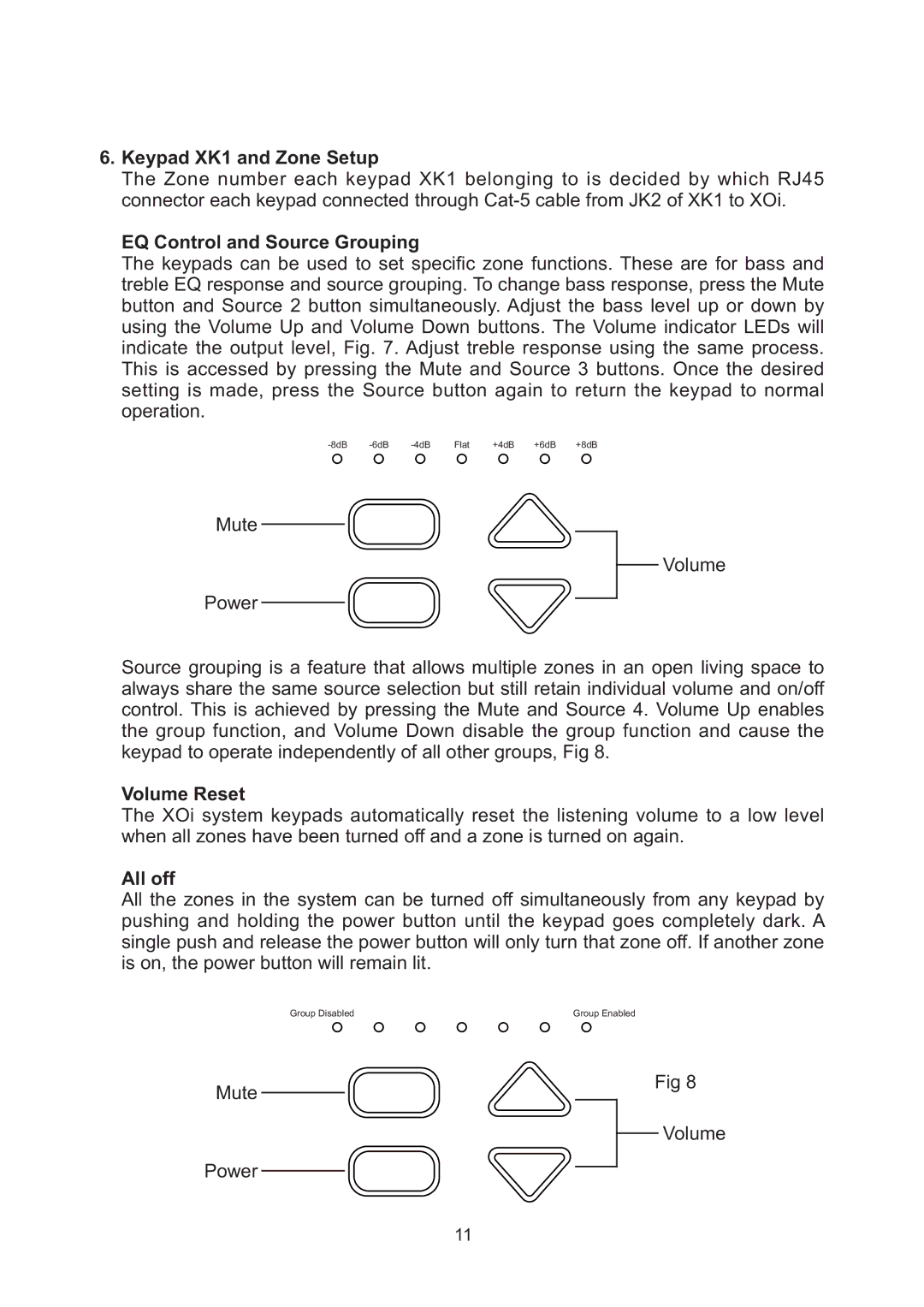 AMC XOi manual Keypad XK1 and Zone Setup, EQ Control and Source Grouping, Volume Reset, All off 