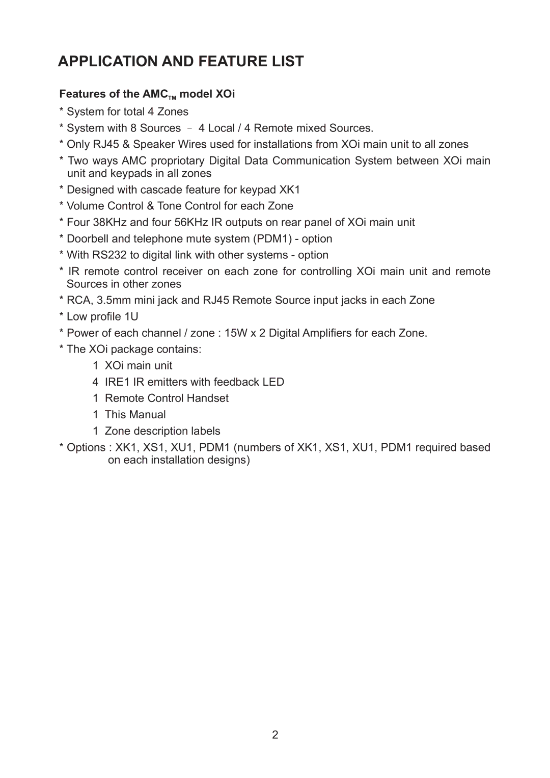 AMC manual Application and Feature List, Features of the Amctm model XOi * System for total 4 Zones 