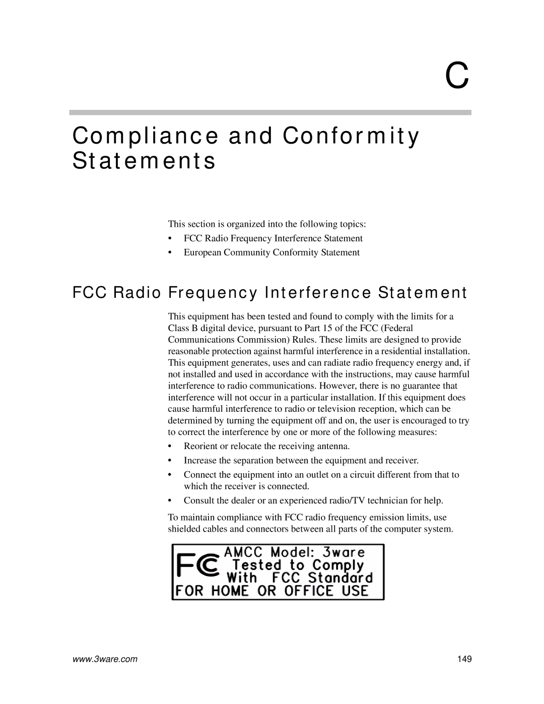 AMCC 720-0138-00 manual Compliance and Conformity Statements, FCC Radio Frequency Interference Statement 