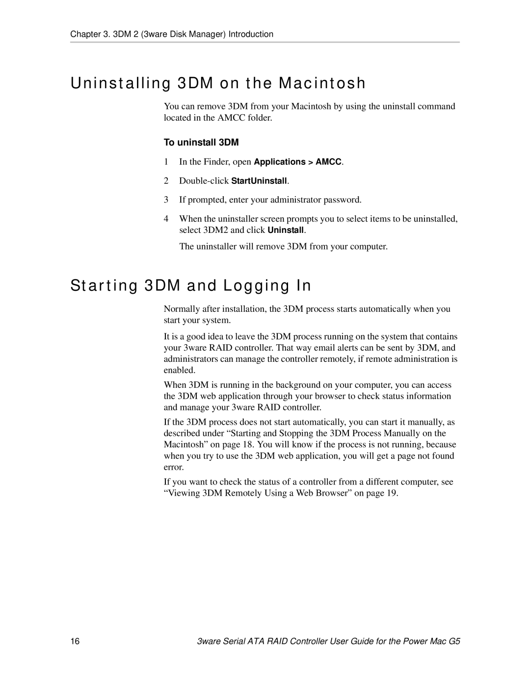 AMCC 720-0138-00 manual Uninstalling 3DM on the Macintosh, Starting 3DM and Logging, To uninstall 3DM 