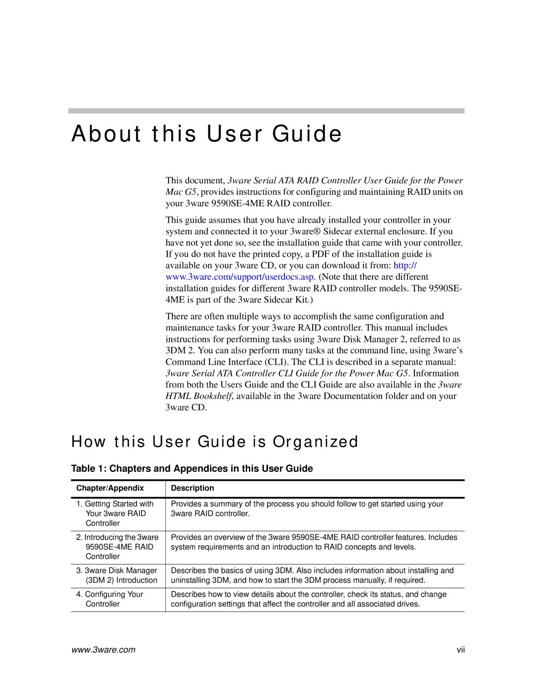 AMCC 720-0138-00 manual About this User Guide, How this User Guide is Organized, Chapters and Appendices in this User Guide 