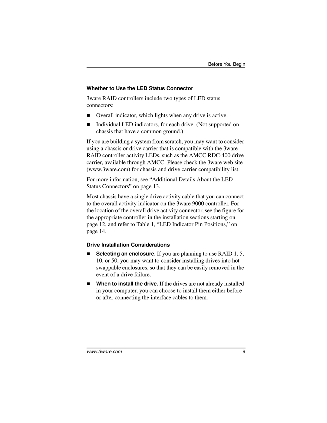 AMCC 9000 manual Whether to Use the LED Status Connector 