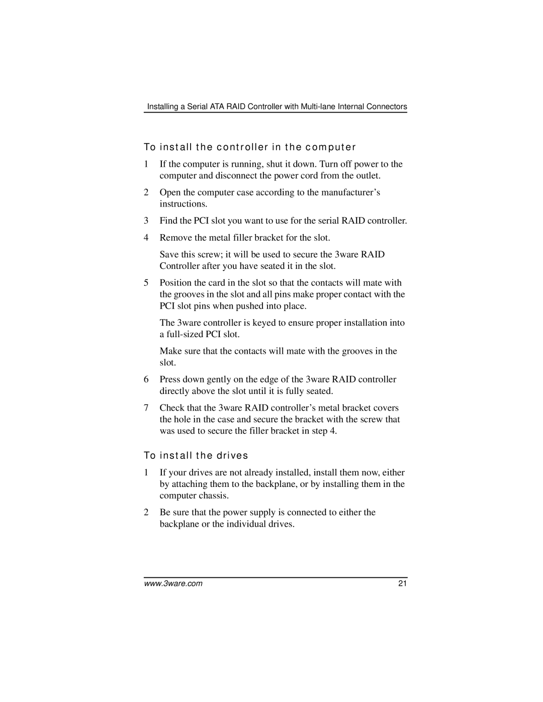 AMCC 9000 manual To install the controller in the computer, To install the drives 