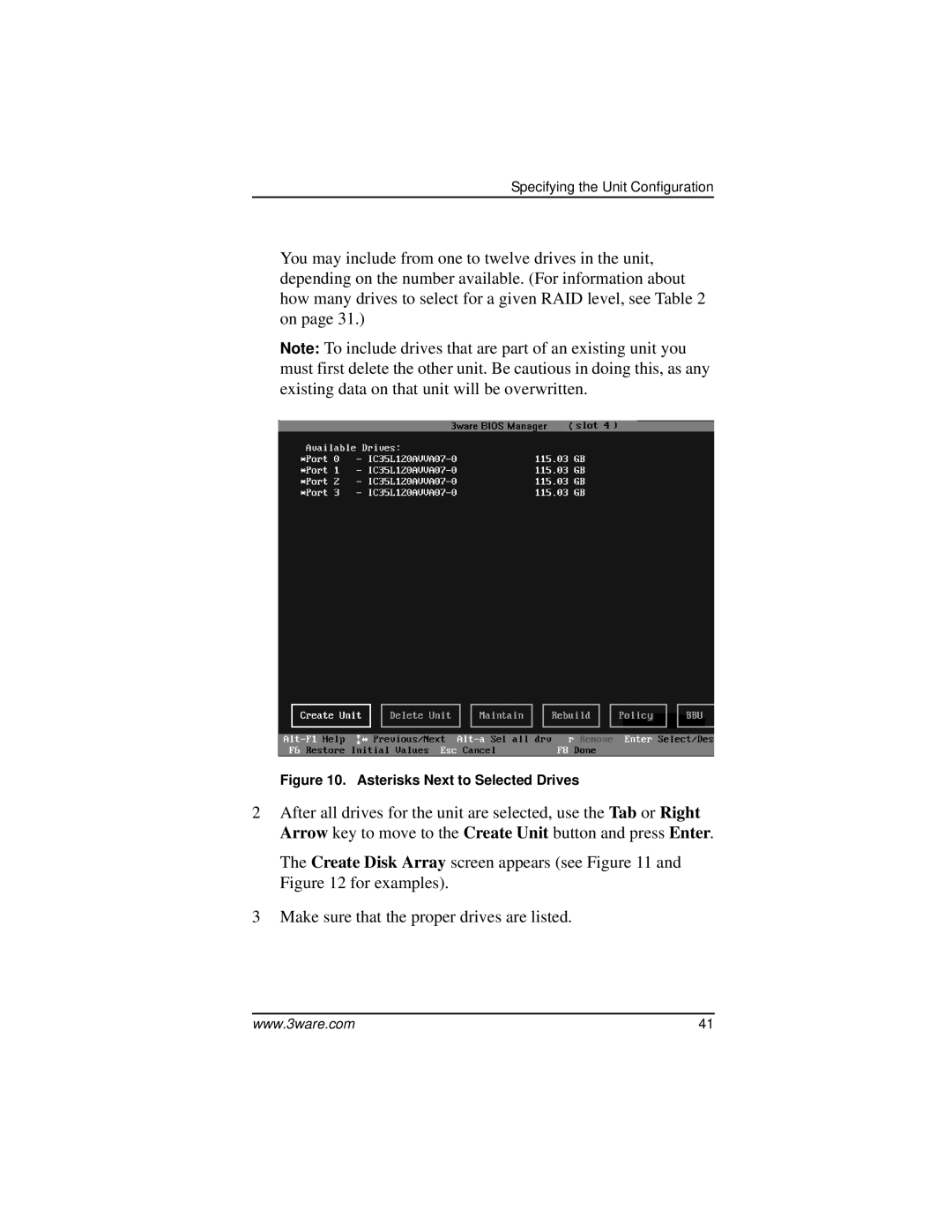 AMCC 9000 manual Asterisks Next to Selected Drives 