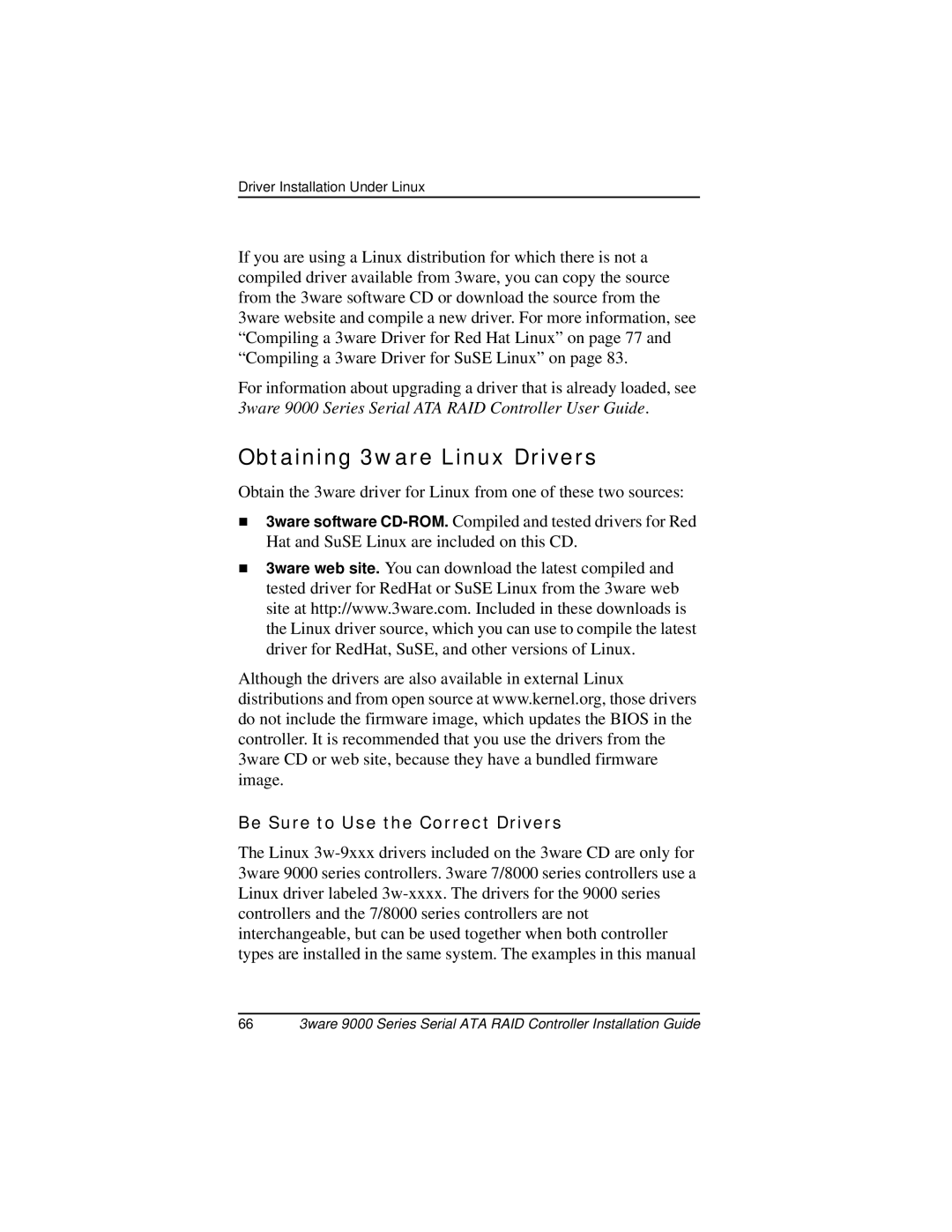 AMCC 9000 manual Obtaining 3ware Linux Drivers, Be Sure to Use the Correct Drivers 