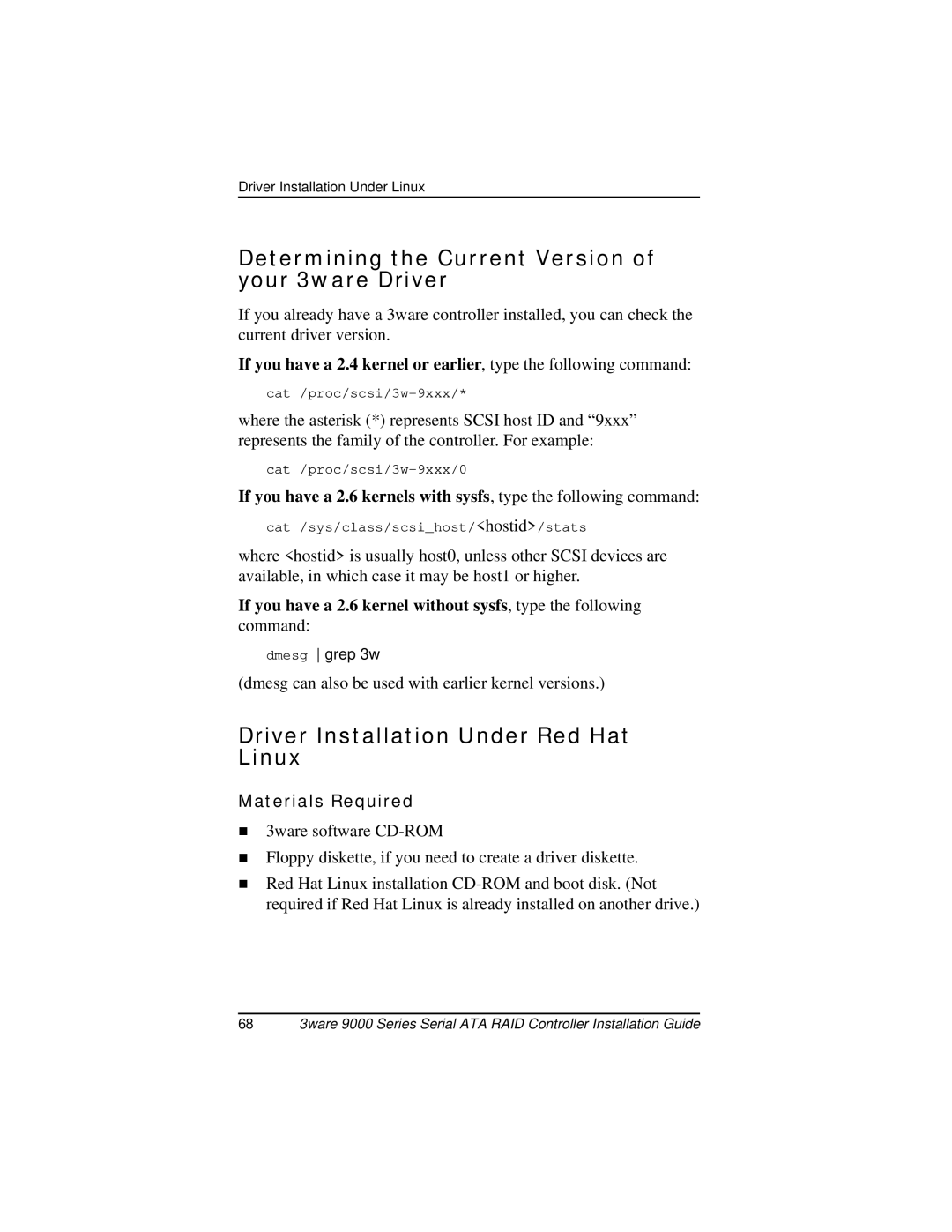 AMCC 9000 manual Determining the Current Version of your 3ware Driver, Driver Installation Under Red Hat Linux 