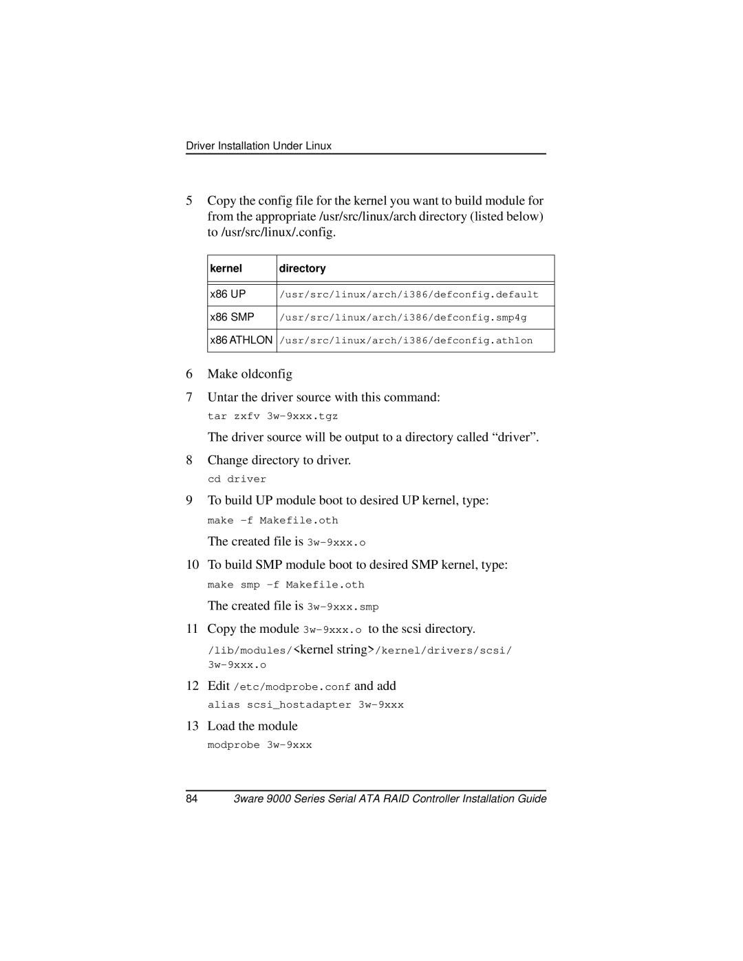 AMCC 9000 manual Make oldconfig Untar the driver source with this command 