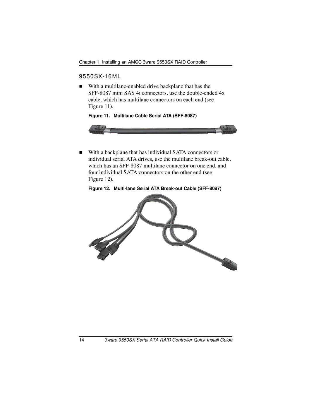 AMCC 9550SX-8LP manual 9550SX-16ML, Multilane Cable Serial ATA SFF-8087 