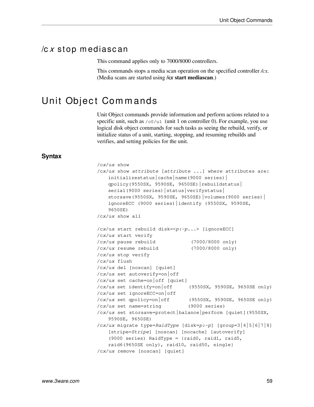 AMCC 9500S, 9550SX, 9590SE, 9650SE manual Unit Object Commands, Cx stop mediascan 