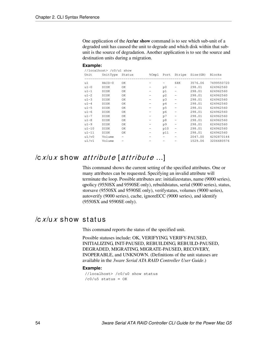 AMCC 9590SE-4ME manual Cx/ux show attribute attribute, Cx/ux show status 