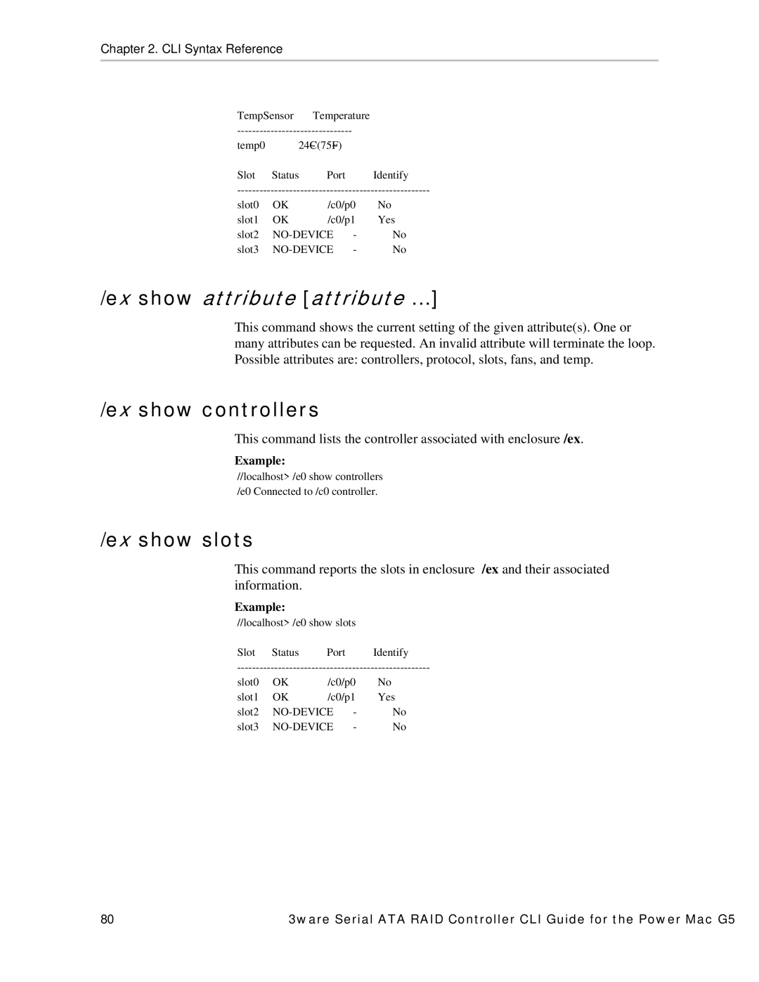 AMCC 9590SE-4ME manual Ex show attribute attribute, Ex show controllers, Ex show slots 