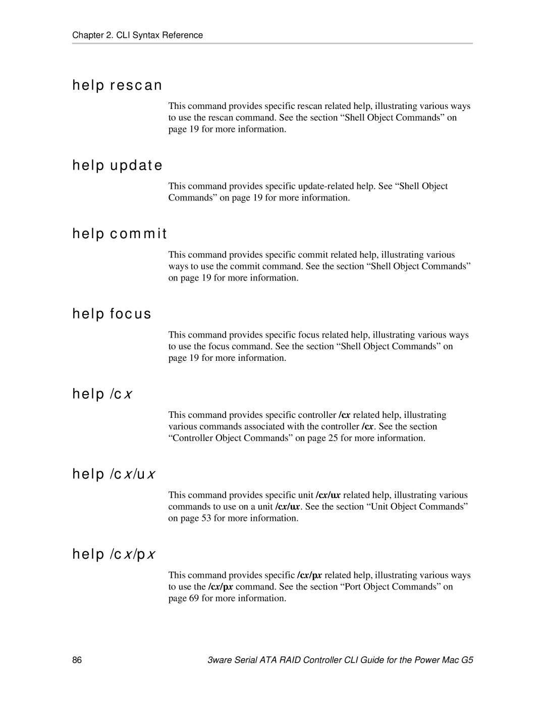 AMCC 9590SE-4ME manual Help rescan, Help update, Help commit, Help focus, Help /cx/ux, Help /cx/px 