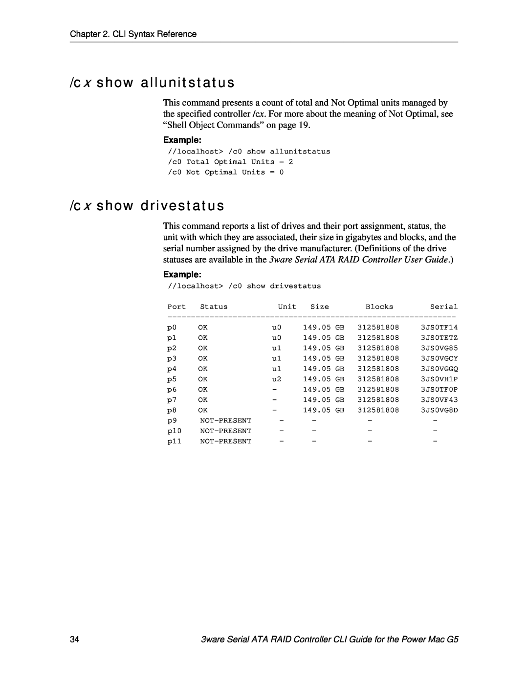 AMCC 9590SE-4ME manual cx show allunitstatus, cx show drivestatus, CLI Syntax Reference, Example 