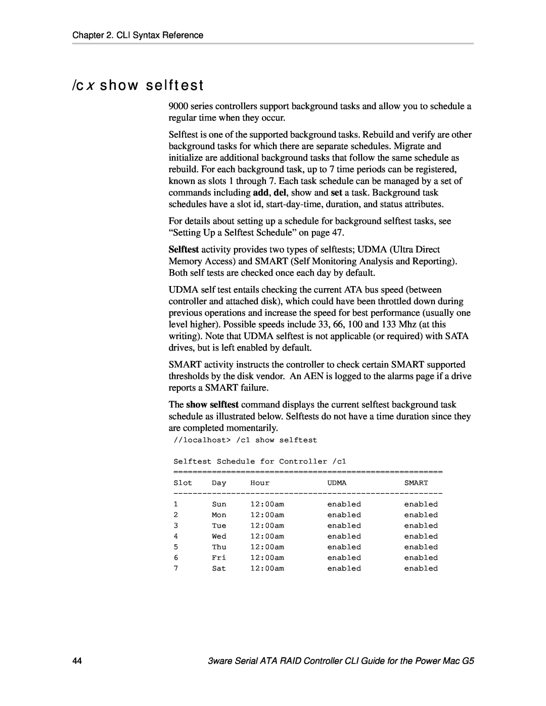 AMCC 9590SE-4ME manual cx show selftest, 3ware Serial ATA RAID Controller CLI Guide for the Power Mac G5 