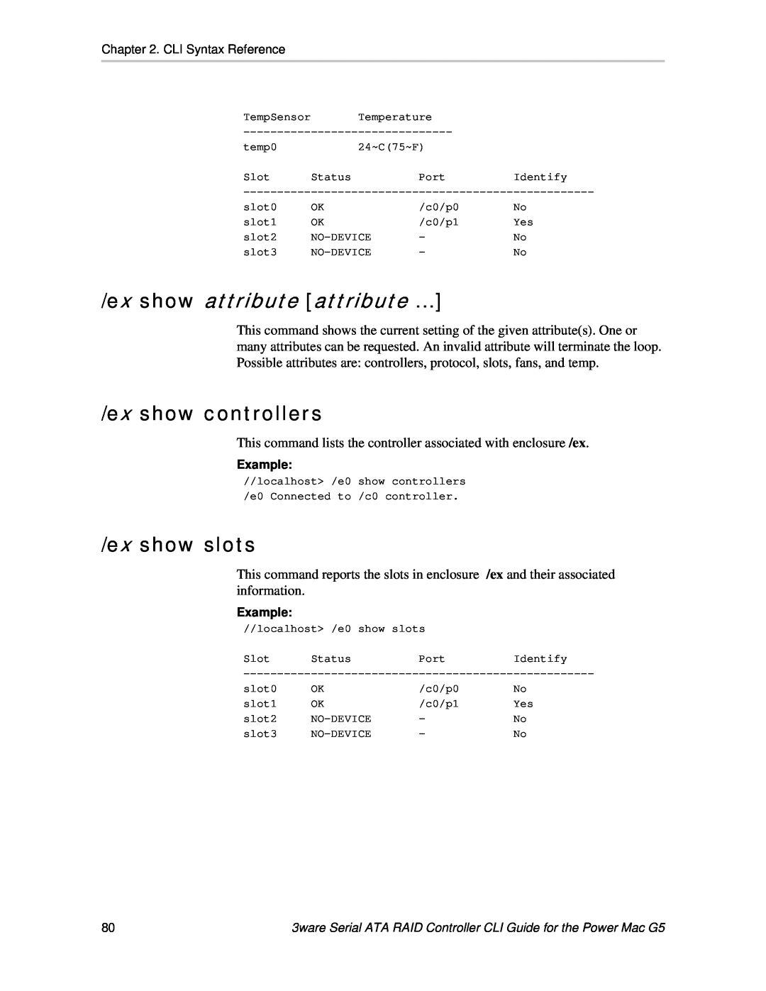AMCC 9590SE-4ME manual ex show attribute attribute, ex show controllers, ex show slots 