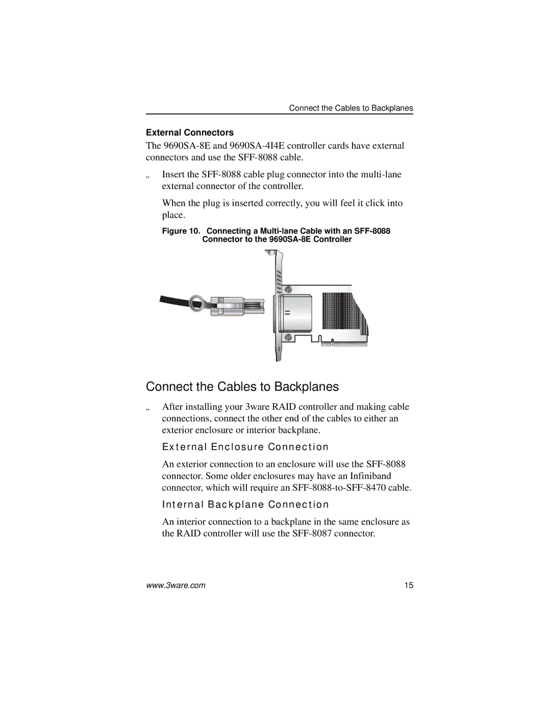 AMCC 9690SA manual Connect the Cables to Backplanes, External Enclosure Connection 