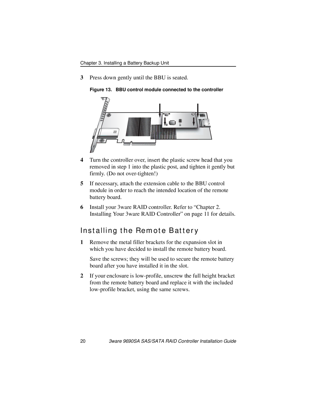 AMCC 9690SA manual Installing the Remote Battery, BBU control module connected to the controller 