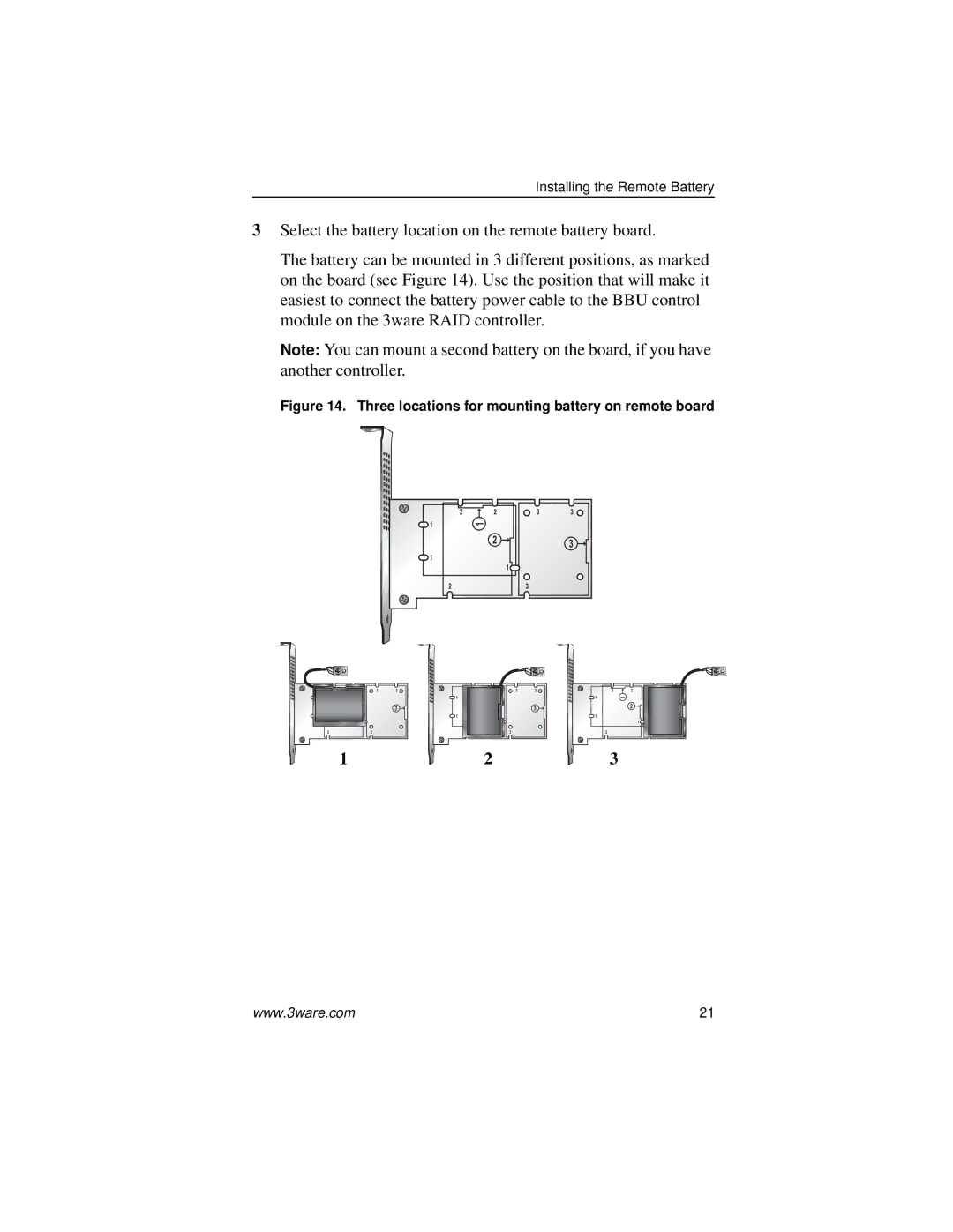 AMCC 9690SA manual Three locations for mounting battery on remote board 