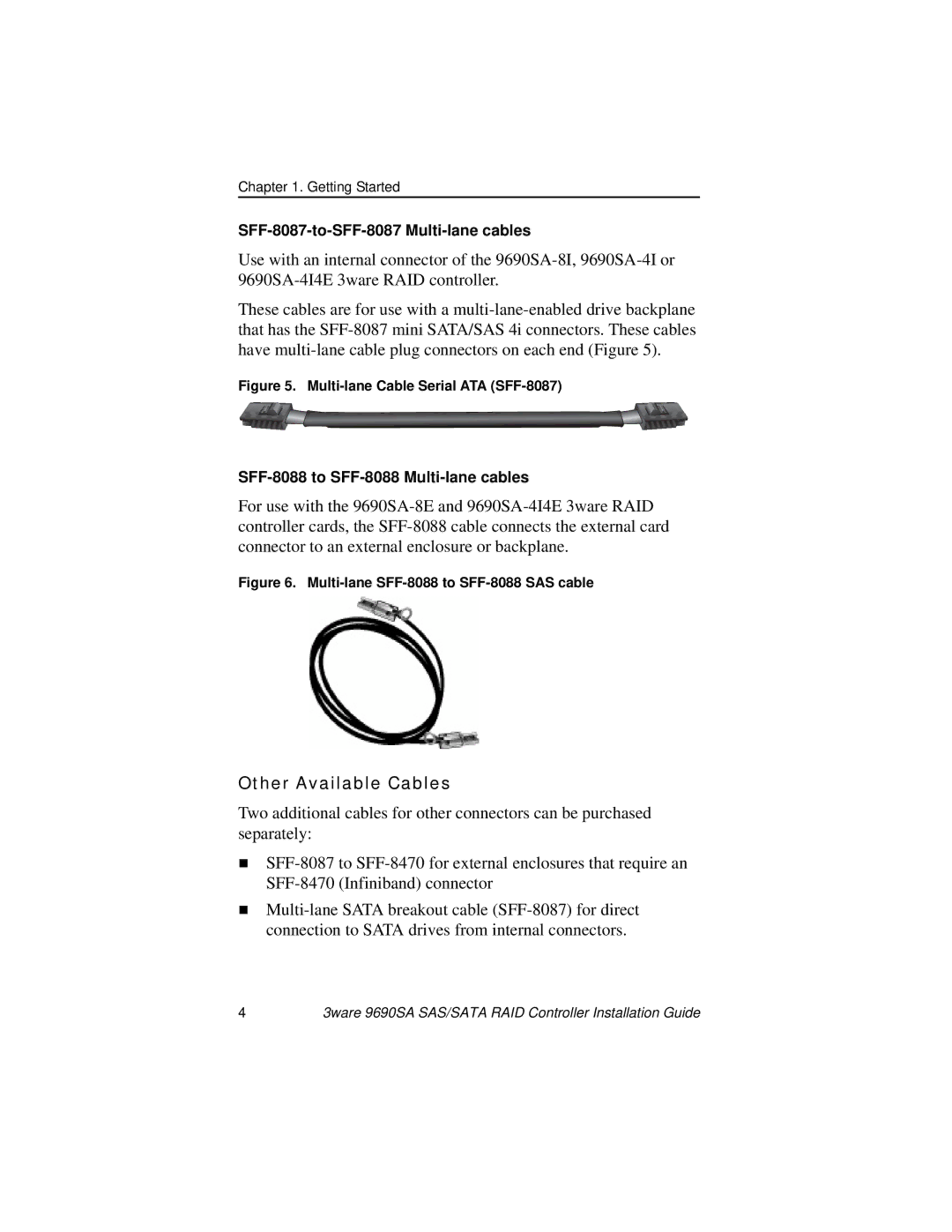 AMCC 9690SA manual Other Available Cables, Multi-lane Cable Serial ATA SFF-8087 