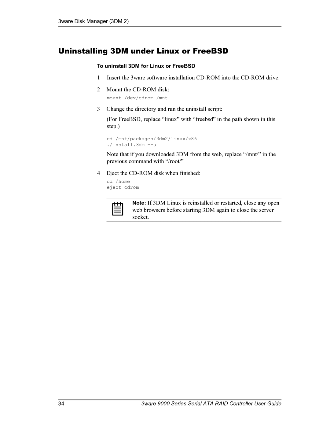 AMCC PN 720-0104-00 manual Uninstalling 3DM under Linux or FreeBSD, Eject the CD-ROM disk when finished 