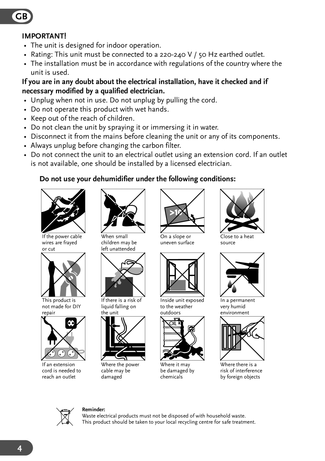 Amcor 25EH, 19EH, PLDA instruction manual Do not use your dehumidifier under the following conditions, Reminder 