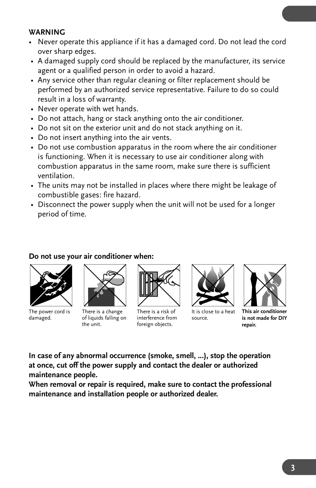 Amcor AHW 162 user manual Do not use your air conditioner when 