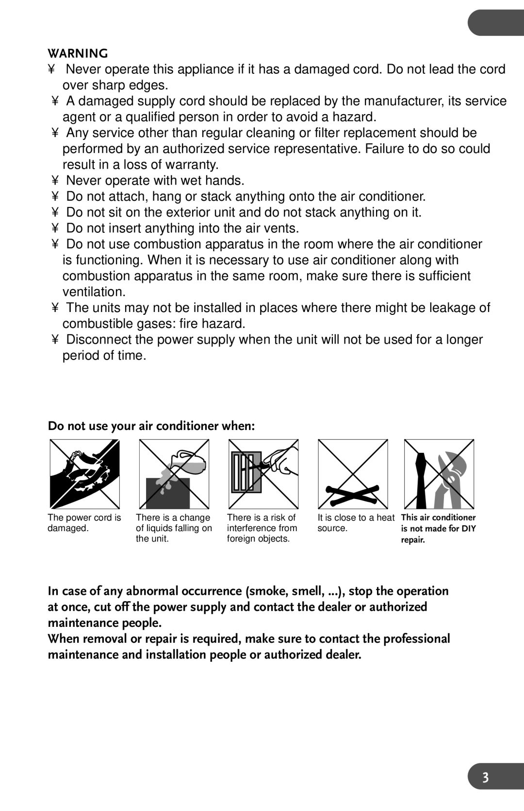 Amcor AHW 164 user manual Do not use your air conditioner when 