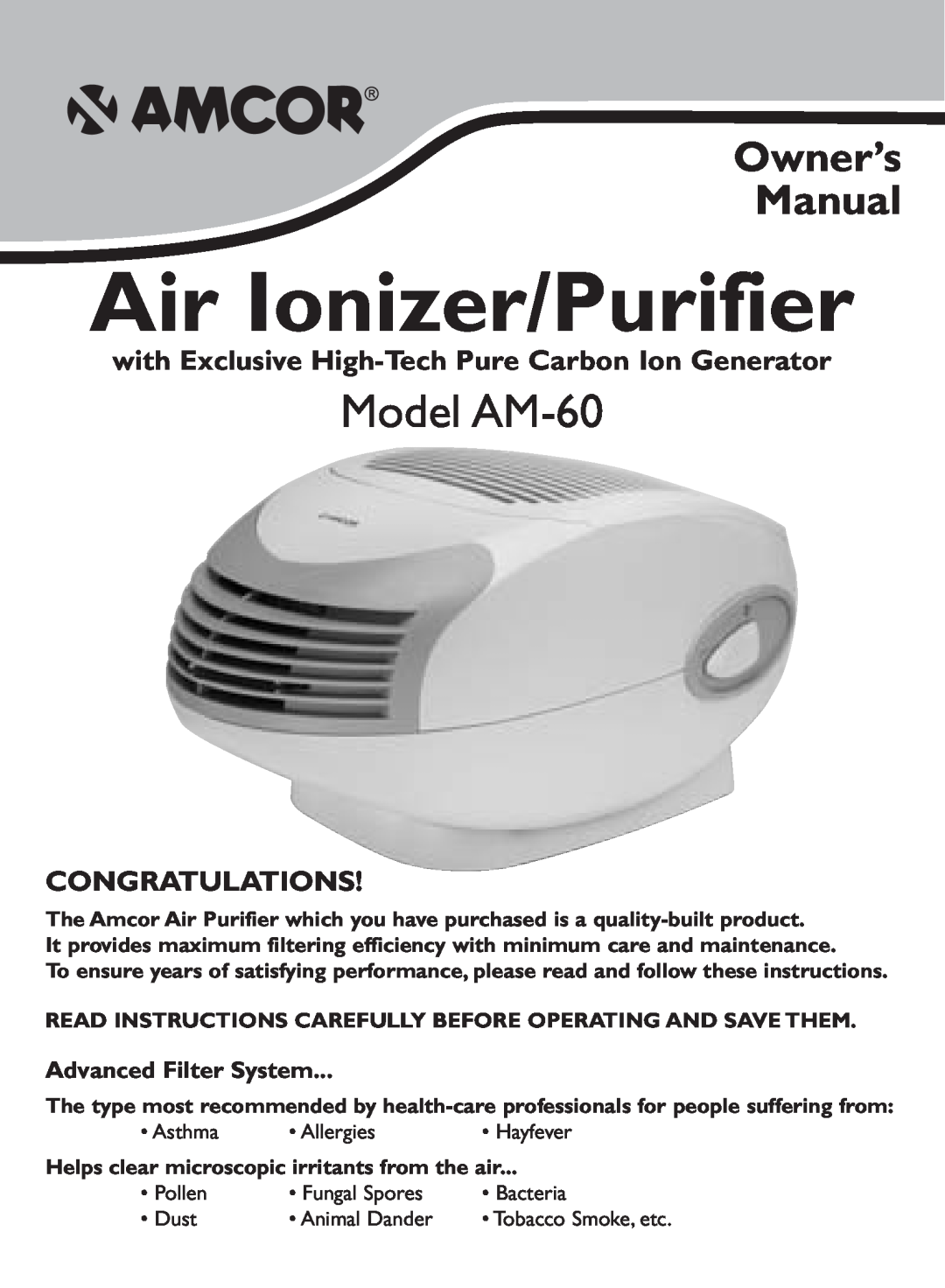 Amcor AM-60 owner manual with Exclusive High-TechPure Carbon Ion Generator, Congratulations, Air Ionizer/Purifier 