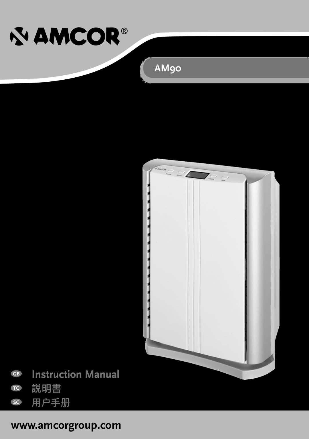 Amcor AM90 instruction manual Air Purifier, 空氣淨化機, 空气净化器, 說明書 用户手册, Gb Tc Sc 