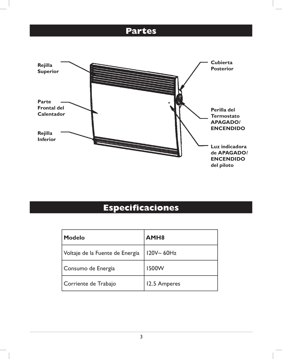 Amcor AMH8 owner manual Partes, Especiﬁcaciones, Rejilla Superior Parte Frontal del Calentador Inferior 