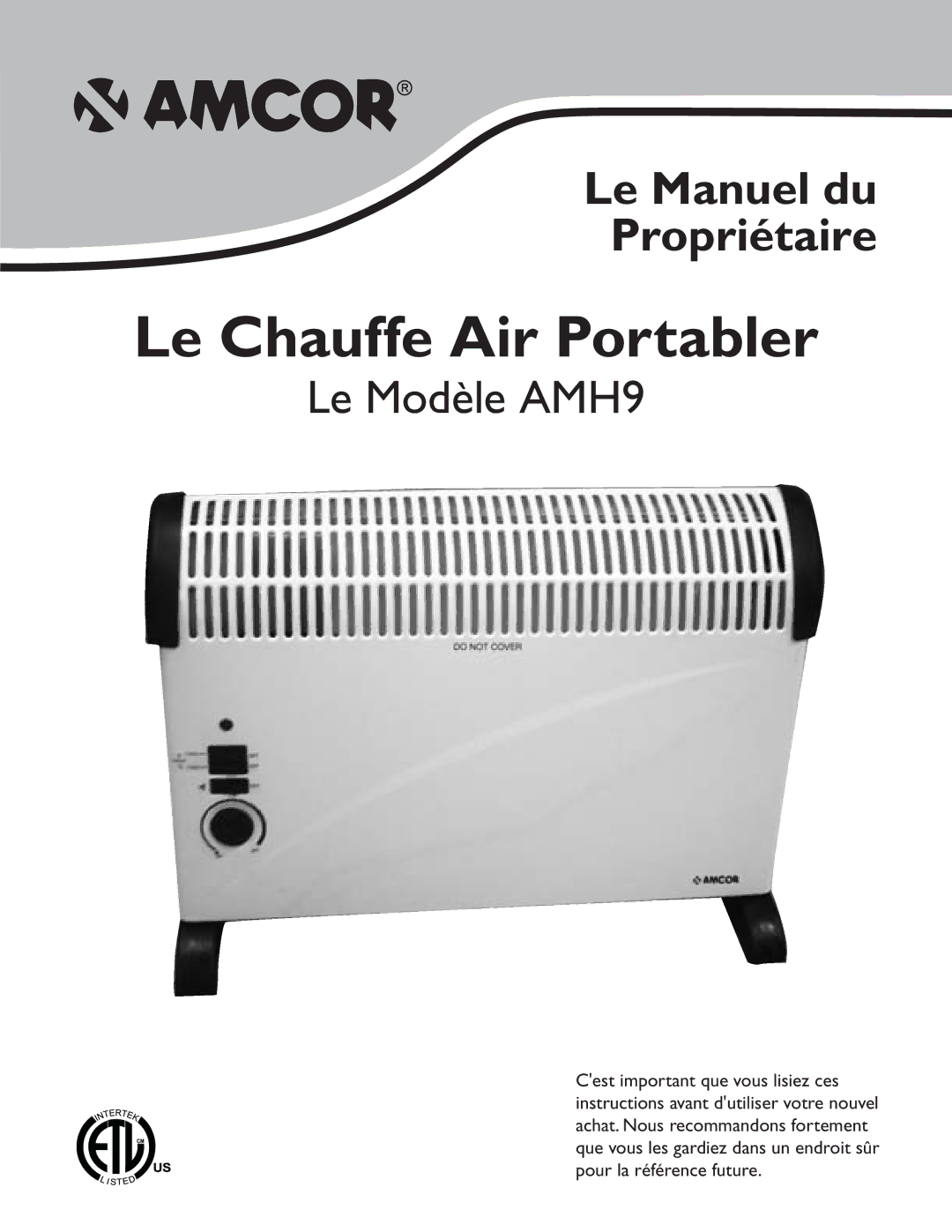 Amcor AMH9 owner manual Le Chauffe Air Portabler 