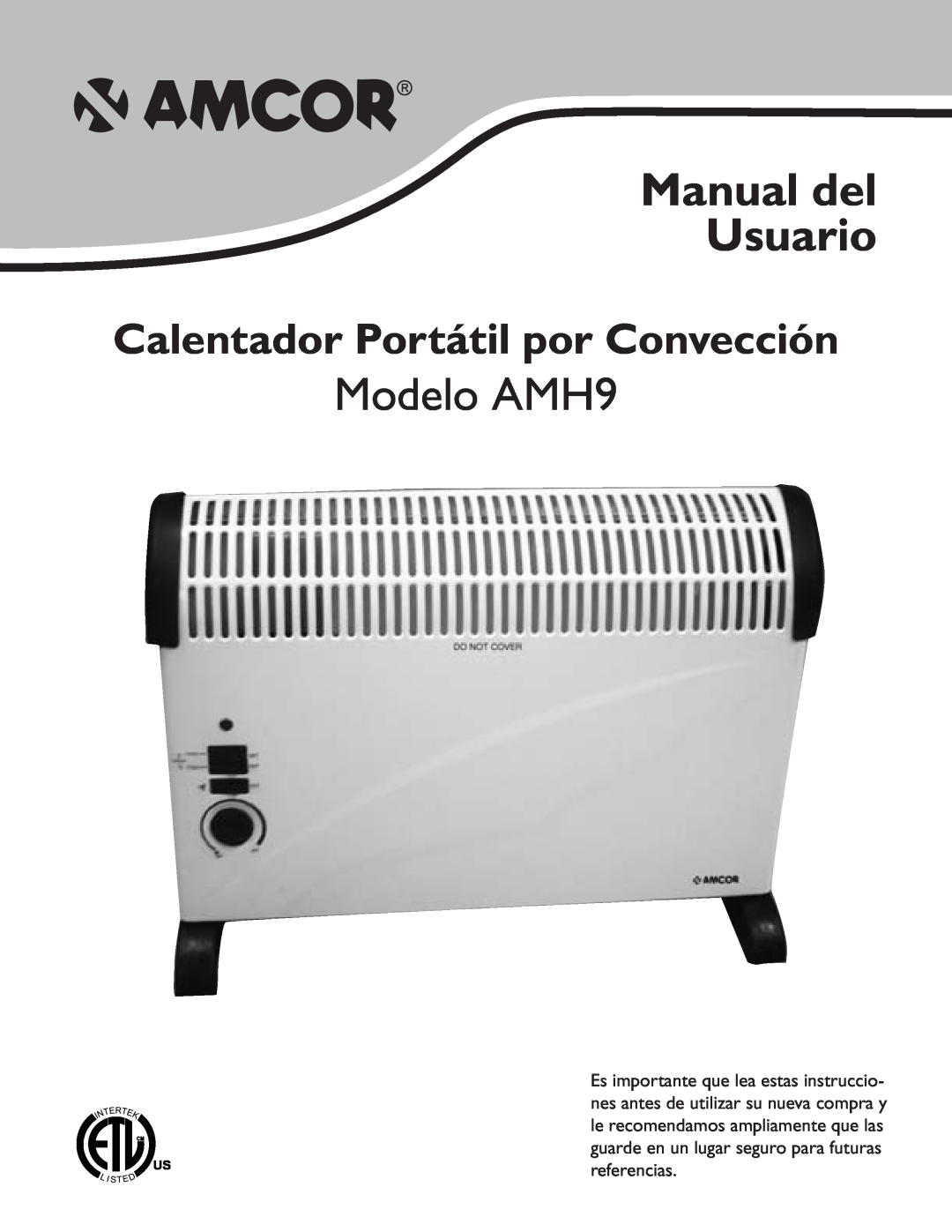 Amcor owner manual Manual del Usuario, Modelo AMH9, Calentador Portátil por Convección 